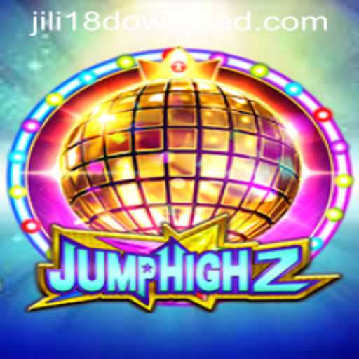 Exploring JumpHigh2: An Exciting Game Adventure with JILI18 DOWNLOAD