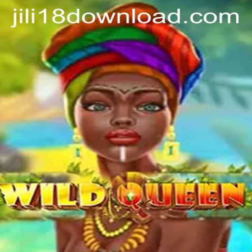 Dive into the Exciting World of WildQueen: A JILI18 Download Adventure